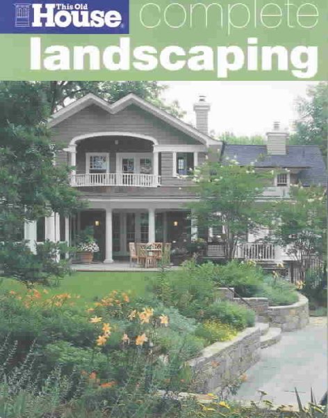 This Old House Landscaping (This Old House Complete) cover