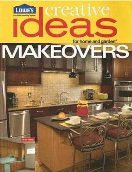 Lowe's Creative Ideas for Home And Garden Makeovers
