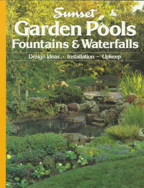 Garden Pools: Fountains & Waterfalls cover