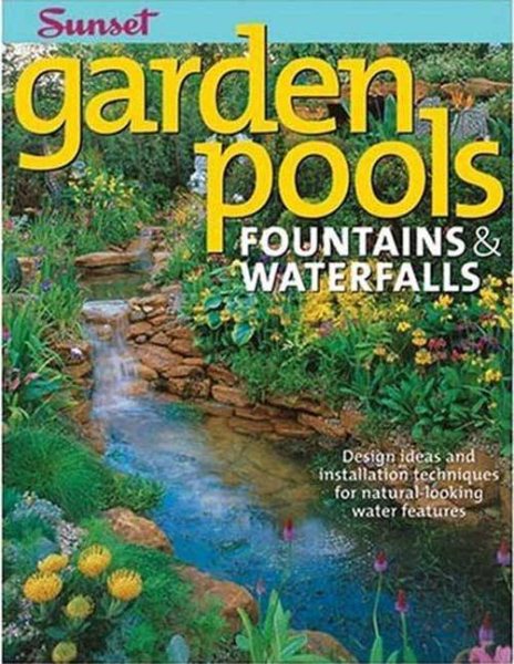 Garden Pools, Fountains & Waterfalls cover