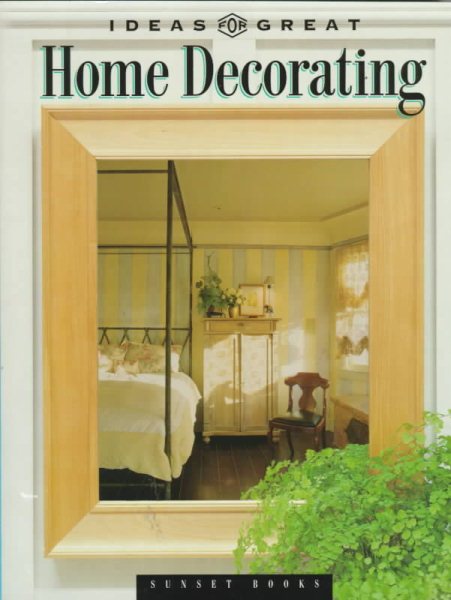 Ideas for Great Home Decorating (Great Series) cover