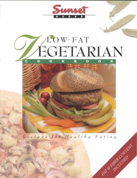 Low-Fat Vegetarian Cookbook/Fat & Fiber Content Included: Recipes for Healthy Eating cover