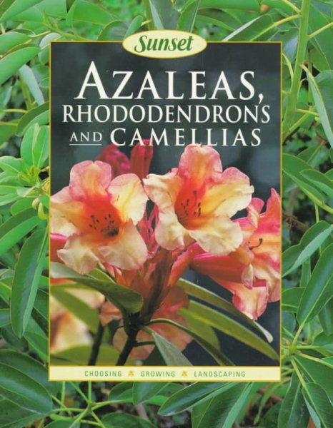 Azaleas, Rhododendrons and Camellias cover