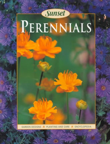 Perennials Garden Designs, Planting and Care, Encyclopedia cover