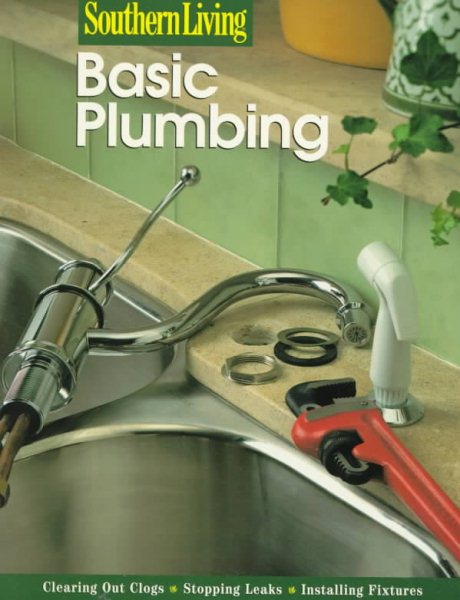 Basic Plumbing (Southern Living (Paperback Sunset)) cover