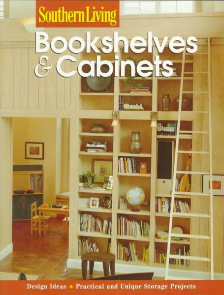 Bookshelves & Cabinets (Southern Living (Paperback Sunset)) cover