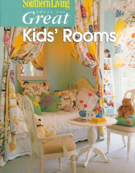 Ideas for Great Kids' Rooms cover