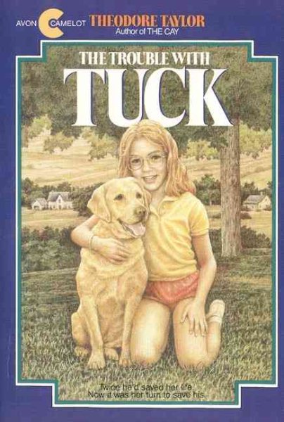 The Trouble with Tuck (Avon Camelot Books) cover