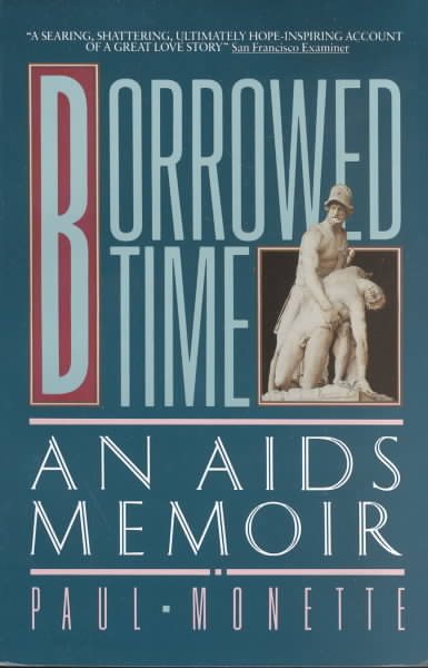 Borrowed Time: An Aids Memoir cover