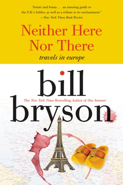 Neither Here nor There: Travels in Europe cover