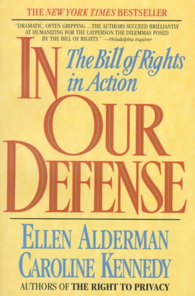 In Our Defense: The Bill of Rights in Action cover