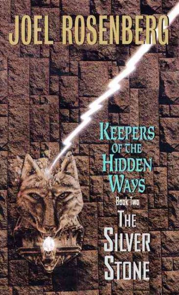 The Silver Stone (Keepers of the Hidden Ways) cover