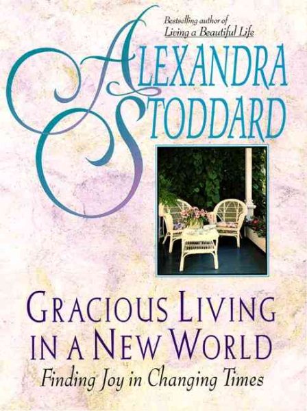 Gracious Living in a New World: Finding Joy in Changing Times cover