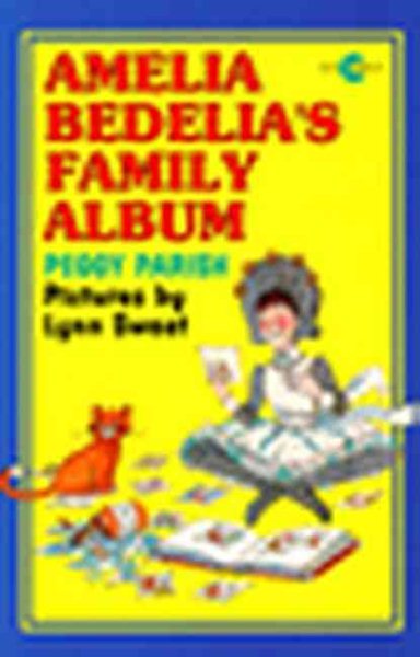 Amelia Bedelia's Family Album (Amelia Bedelia (HarperCollins Paperback)) cover