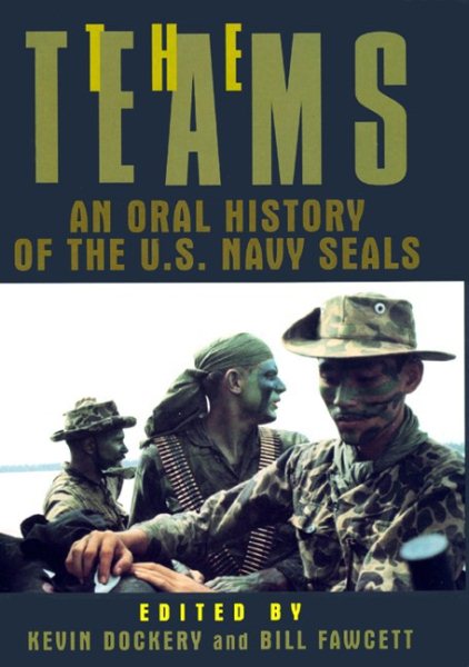 The Teams: An Oral History of the U.S. Navy Seals cover
