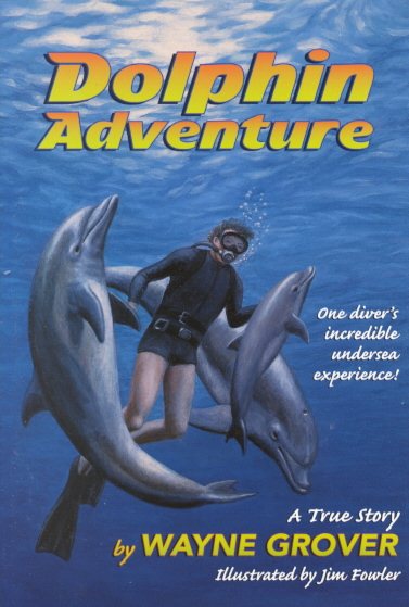 Dolphin Adventure:: A True Story cover