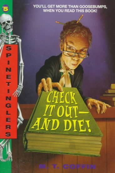 Check It Out-And Die! (Spinetinglers, No. 5) cover