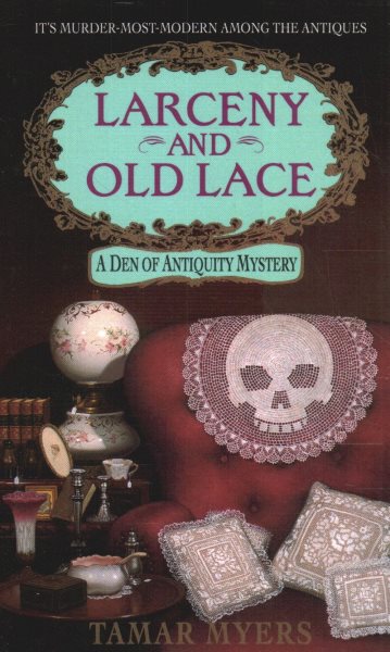 Larceny and Old Lace (Den of Antiquity) cover