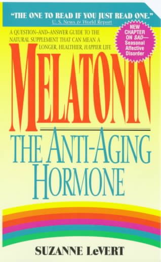 Melatonin: The Anti-Aging Hormone cover