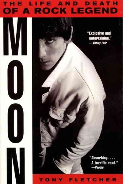 Moon: The Life and Death of a Rock Legend cover