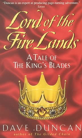 Lord of the Fire Lands: A Tale of the King's Blades cover