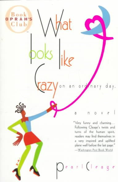 What Looks Like Crazy on an Ordinary Day (Oprah's Book Club) cover