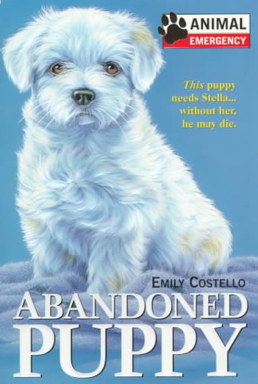 Animal Emergency #1: Abandoned Puppy cover