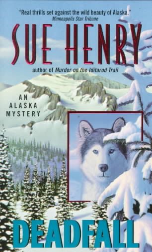 Deadfall: An Alaska Mystery (Alaska Mysteries) cover
