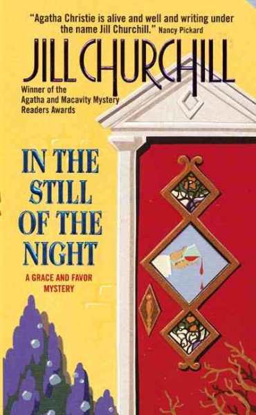 In the Still of the Night (Grace & Favor Mysteries, No. 2)