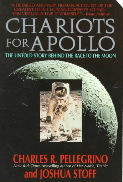 Chariots for Apollo:: The Untold Story Behind the Race to the Moon cover