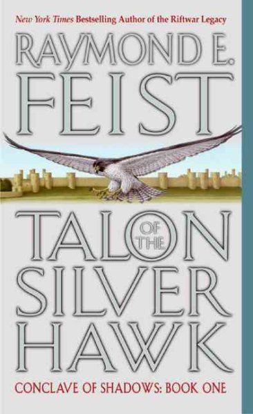 Talon of the Silver Hawk (Conclave of Shadows, Book 1) cover