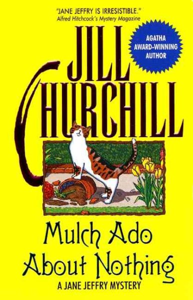 Mulch Ado About Nothing (Jane Jeffry Mysteries, No. 12) cover