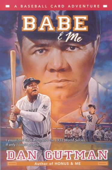 Babe & Me: A Baseball Card Adventure cover