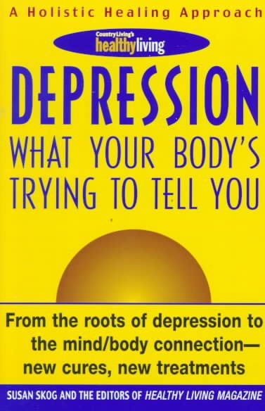 Depression: What Your Body's Trying to Tell You cover
