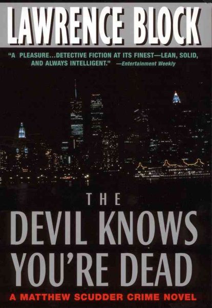 The Devil Knows You're Dead: A Matthew Scudder Crime Novel cover