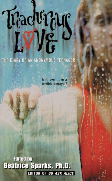 Treacherous Love: The Diary of an Anonymous Teenager cover