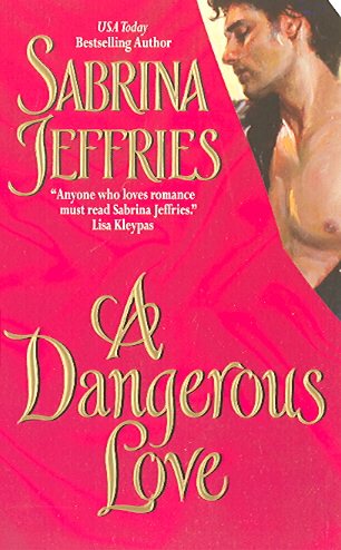 A Dangerous Love (Swanlea Spinsters, Book 1) cover