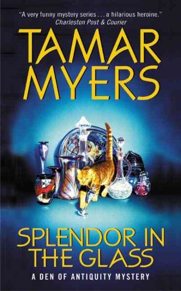 Splendor in the Glass: A Den of Antiquity Mystery cover
