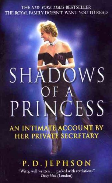 Shadows of a Princess: An Intimate Account by Her Private Secretary cover