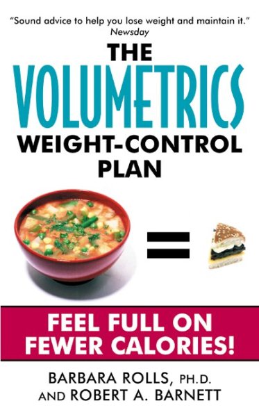 The Volumetrics Weight-Control Plan (Volumetrics series)