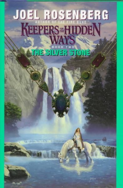 The Silver Stone (Keepers of the Hidden Ways, Book 2) cover