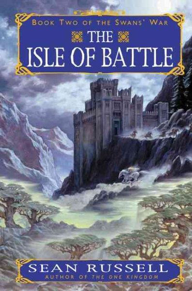 The Isle of Battle: Book Two of the Swans' War cover