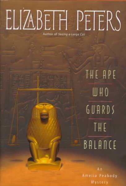 The Ape Who Guards the Balance (Amelia Peabody Mysteries) cover