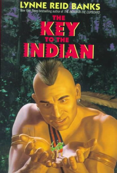 The Key to the Indian (An Avon Camelot Book) cover