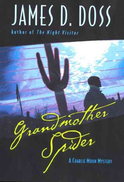 Grandmother Spider: A Charlie Moon Mystery (Charlie Moon Mysteries) cover