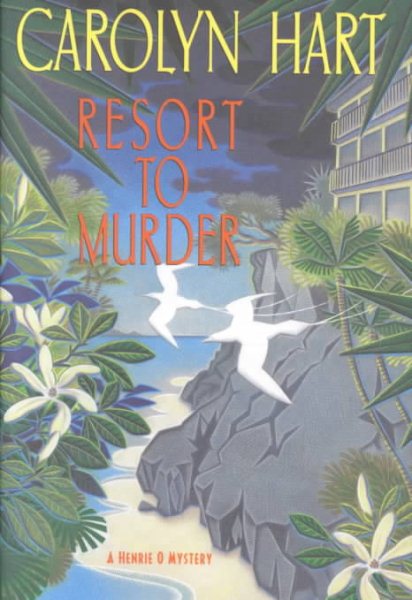 Resort to Murder (Henrie O Mysteries)