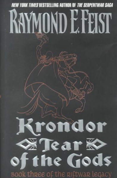 Krondor: Tear of the Gods: Book Three of the Riftwar Legacy (Riftwar Legacy, Bk 3) cover