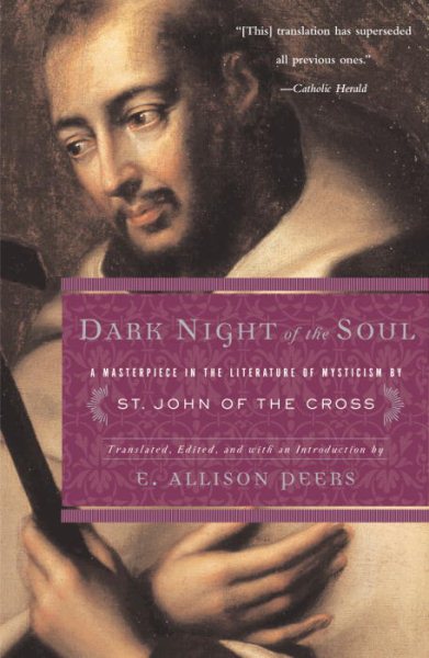 Dark Night of the Soul: A Classic in the Literature of Mysticism cover
