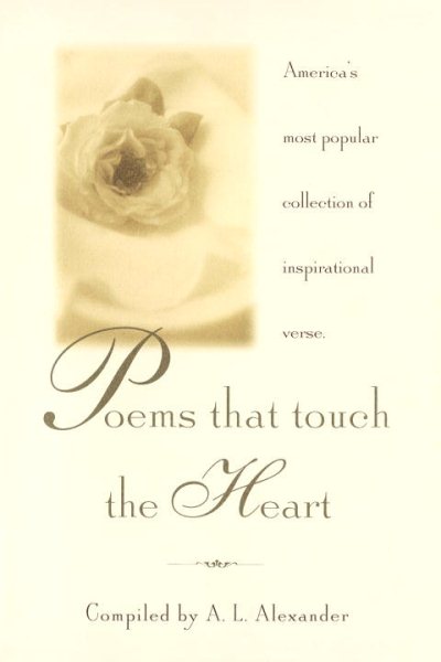 Poems That Touch the Heart: America's Most Popular Collection of Inspirational Verse cover