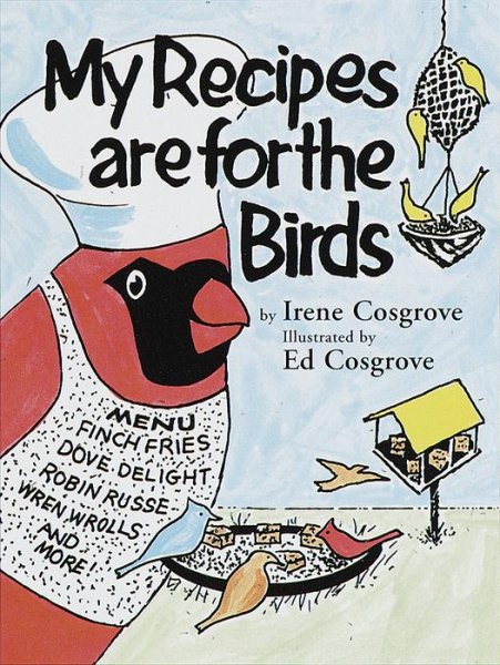 My Recipes are for the Birds cover